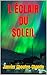 L’ÉCLAIR DU SOLEIL (Comprad...