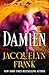 Damien by Jacquelyn Frank