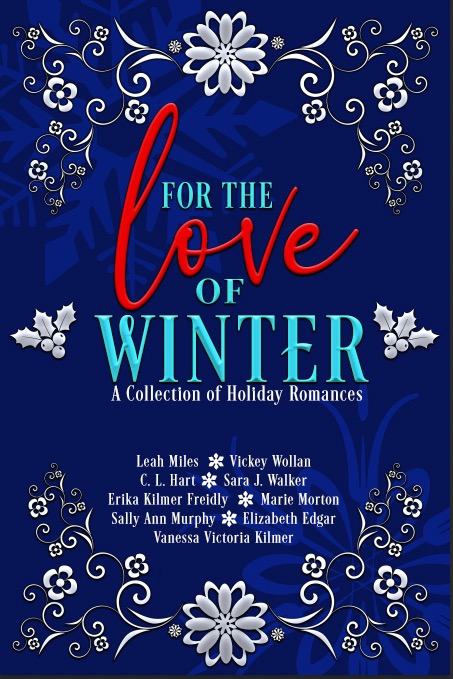 For the Love of Winter Volume Two: A Collection of Holiday Romances (Kindle Edition)