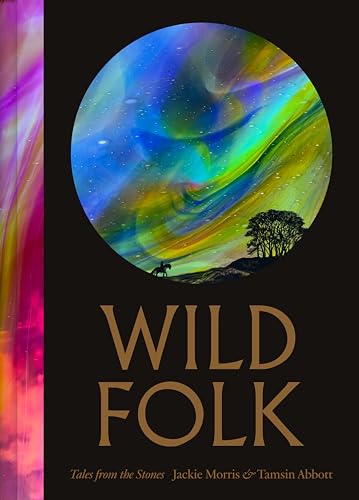 Wild Folk: Tales from the Stones (Hardcover)