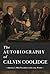 The Autobiography of Calvin Coolidge by Calvin Coolidge