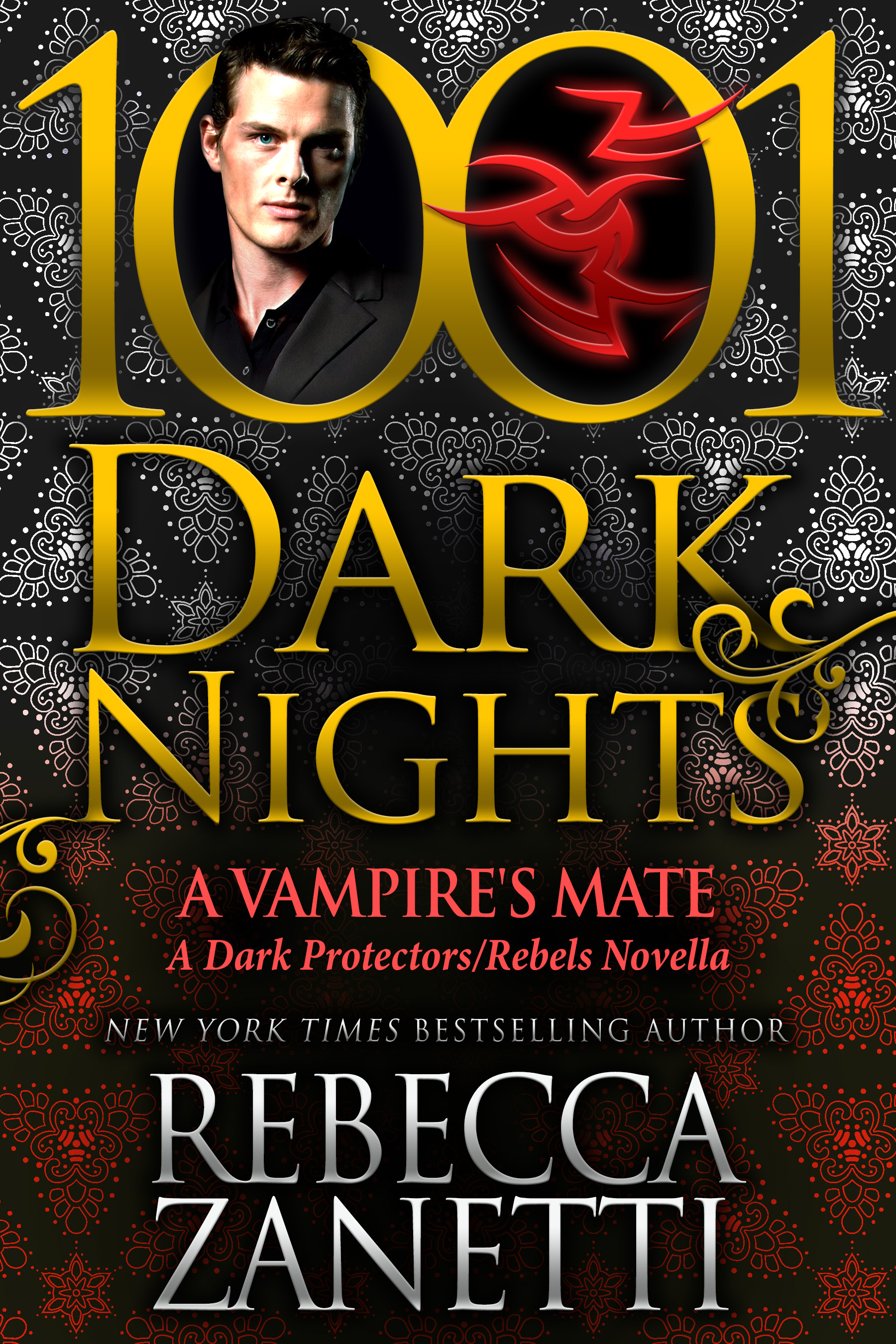 A Vampire’s Mate: A Dark Protectors/Rebels Novella (1001 Dark Nights)