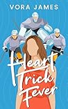 Heart Trick Fever...
