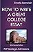 How To Write A Great Colleg...