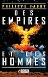 Des Empires et de...