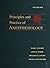 Principles and Practice of Anesthesiology, Volume 1 by Mark C. Rogers