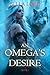 An Omega's Desire (Book One)