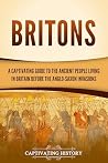 Britons: A Captiv...