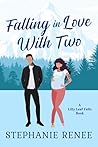 Falling in Love with Two (The Lawsons #2) Falling in Love with Two (The Lawsons #2)