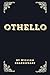Othello (Annotated Edition)