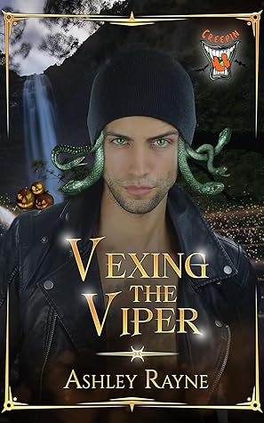 Vexing the Viper