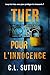 Tuer pour l'innocence (French Edition)