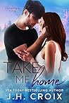 Book cover for Take Me Home (Last Frontier Lodge, #1)