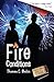 Fire Conditions by Thomas C Malin