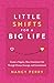 Little Shifts for a Big Life by Nancy Perry