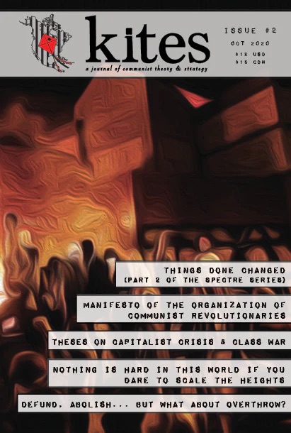 kites: a journal of communist theory and strategy #2 (kites journal, #2)