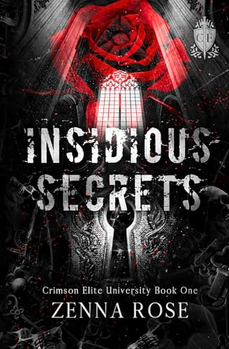 Insidious Secrets (Crimson Elite University, #1)