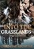 Into the Grasslands (Mirage Islands Mates #1)