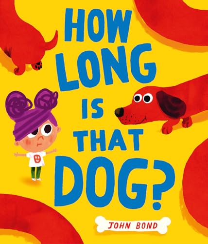 How Long is that Dog?: A heart-warming tale of friendship - the perfect new illustrated book for young children (Kindle Edition)