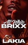 All White Brixx: ...