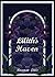 Lilith's Haven