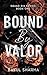 Bound by Valor (Squad Six S...