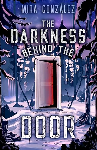 The Darkness Behind The Door (Kindle Edition)