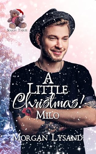 A Little Christmas 3: Milo (Kindle Edition)
