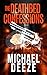 The Deathbed Confessions (T...