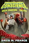 A Cinematographer's Conscience (Green Charisma Chronicles, #0,5)