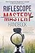 Riflescope Mastery Handbook by Richard Thomas Stone
