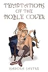Temptations of the Noble (Tales of Ardor #4)