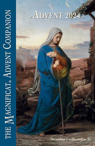 2024 Magnificat Advent Companion (Kindle Edition)