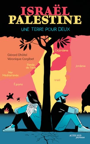 Israël-Palestine : une terre pour deux (Paperback)