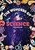 The Wonders of Science
