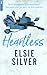 Heartless (Chestnut Springs, #2)
