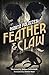 Feather and Claw a mysterious curse, a fast-paced adventure, and a secret that will change everything by Marta Palazzesi
