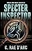 Specter Inspector (Dead and Back Again, #1)