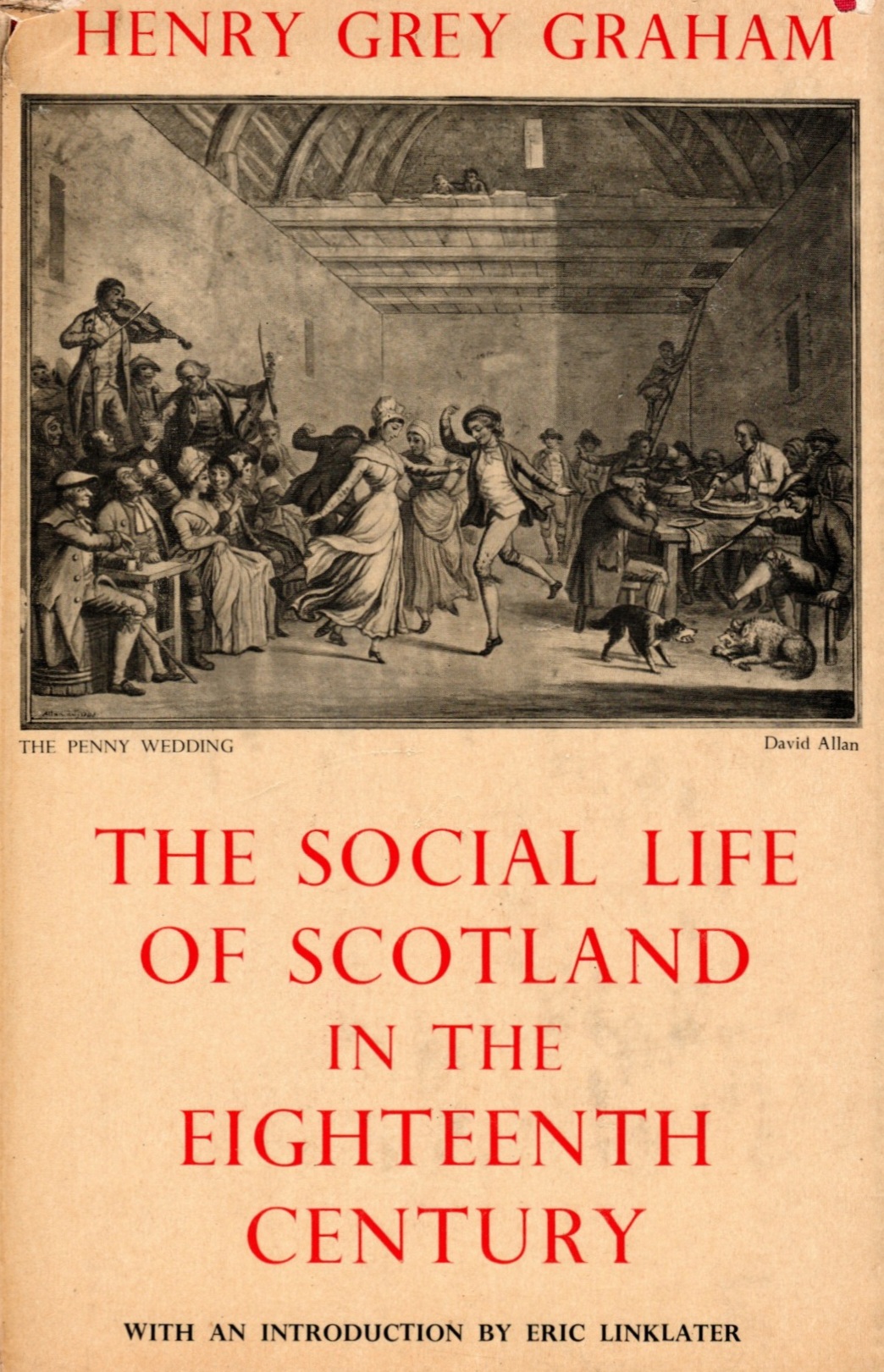 The Social Life of Scotland in the Eighteenth Century (Hardcover)