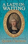 A Lady-in-Waiting...