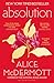 Absolution by Alice McDermott