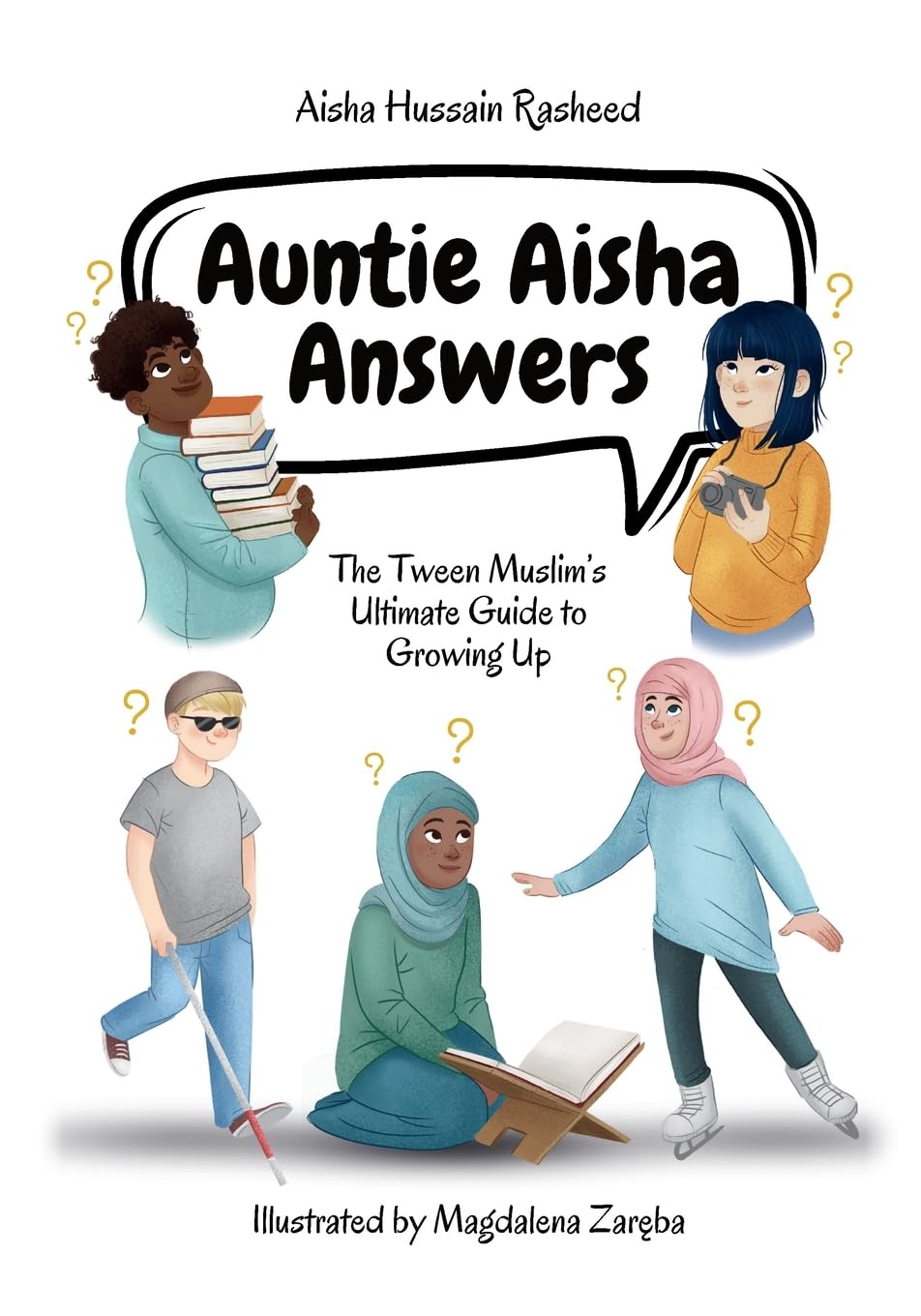 Auntie Aisha Answers: The Muslim Tween's Ultimate Guide to Growing Up (Paperback)