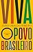 Viva o povo brasileiro (Nova edição) (Portuguese Edition)