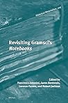 Revisiting Gramsci's Notebooks