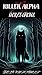 KILLER ALPHA by BETA NIGHTWOLF KILLER ALPHA by BETA NIGHTWOLF