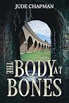The Body at Bones