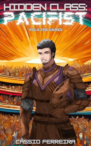 The Games (Hidden Class: Pacifist #6)