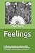 Feelings: A collection of p...