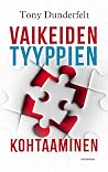 Vaikeiden tyyppie...
