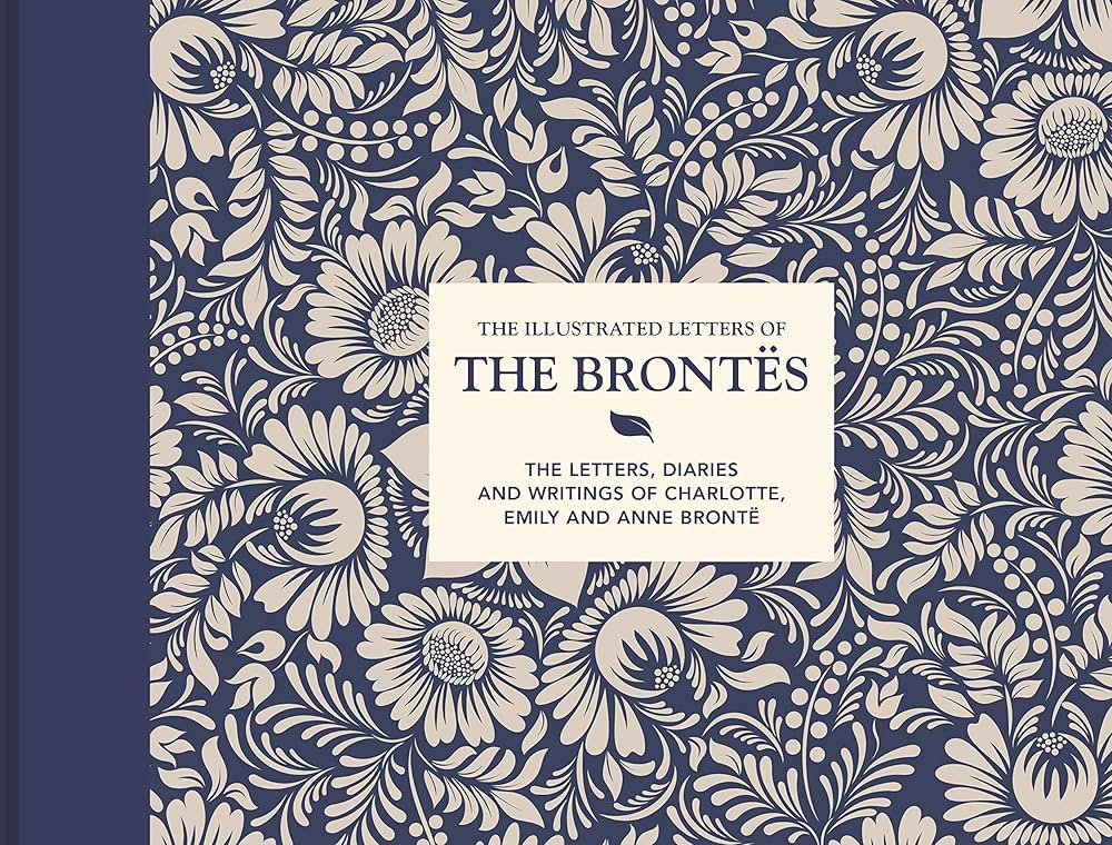 The Illustrated Letters of the Brontes (Hardcover)